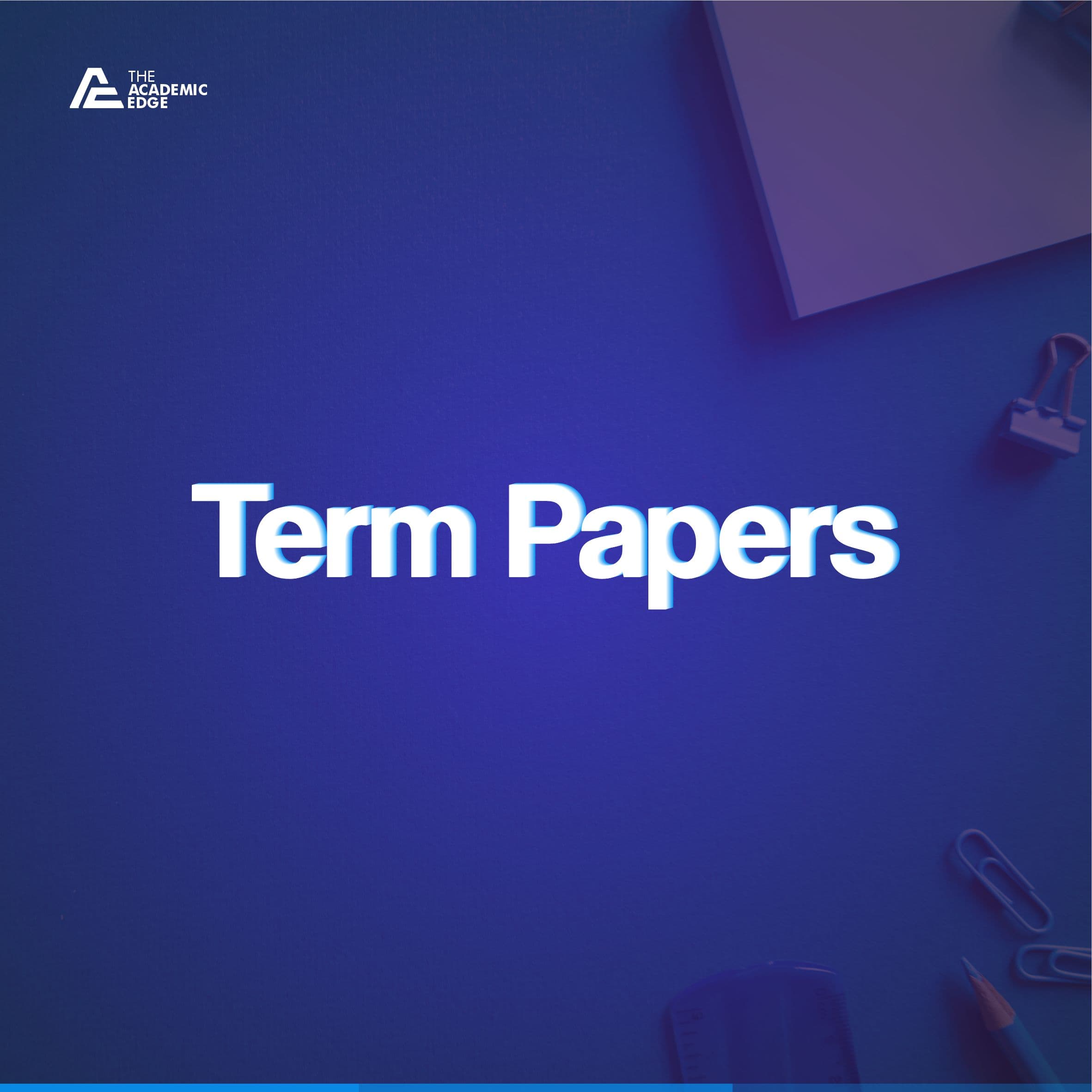 Term Papers